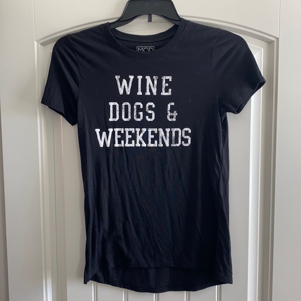 Wine Dogs & Weekends - t shirt